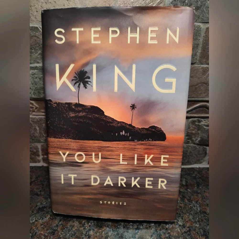 Stephen King 'You Like It Darker' Hardcover Book